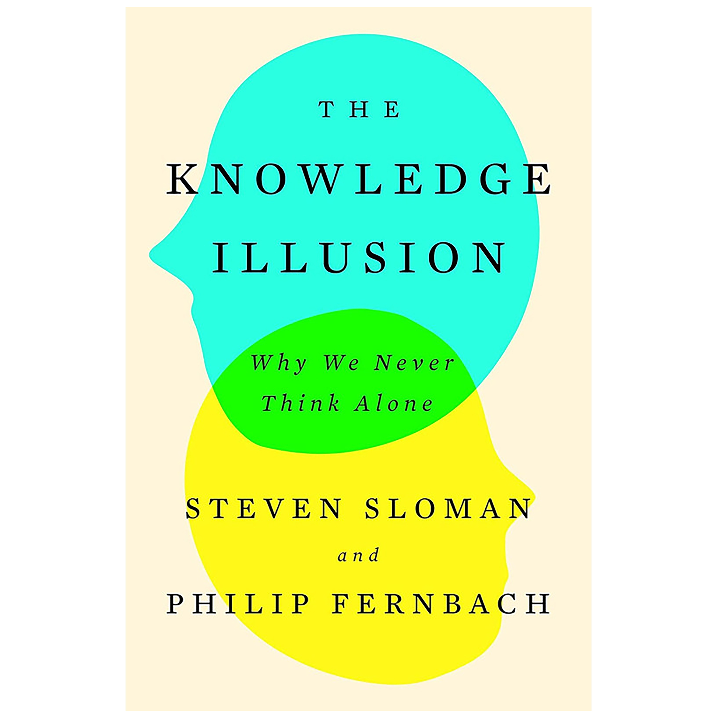 کتاب The Knowledge Illusion اثر Steven Sloman and Philip Fernbach انتشارات Riverhead Books